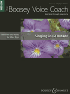 The Boosey Voice Coach: Singing in German - Medium/Low Voice and Piano