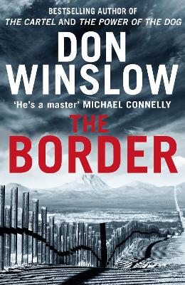 The Border - Winslow, Don