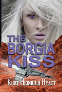 The Borgia Kiss