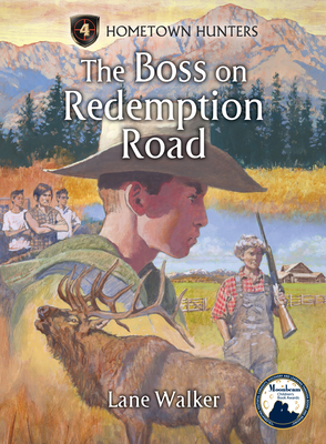 The Boss on Redemption Road - Walker, Lane