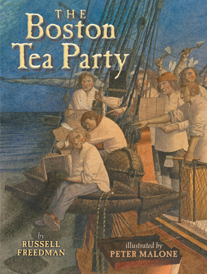 The Boston Tea Party - Freedman, Russell