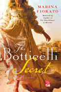 The Botticelli Secret: A Novel of Renaissance Italy
