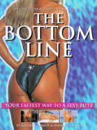 The Bottom Line: Your Fastest Way to a Sexy Butt!