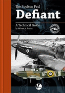 The Boulton-Paul Defiant: A Technical Guide