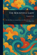The Bountiful Lady