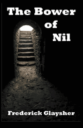 The Bower of Nil: A Narrative Poem