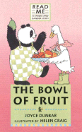 The Bowl of Fruit: A Panda and Gander Story