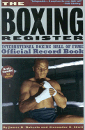 The Boxing Register, New 3rd Edition: International Boxing Hall of Fame Offical Record Book - McBooks Press (Creator), and Roberts, James B