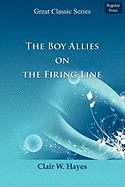 The Boy Allies on the Firing Line