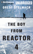 The Boy from Reactor 4