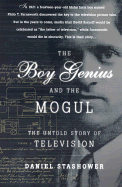 The Boy Genius and the Mogul: The Untold Story of Television