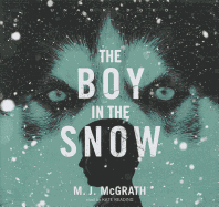 The Boy in the Snow Lib/E