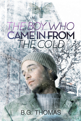 The Boy Who Came in from the Cold - Thomas, B G