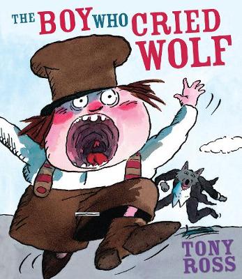 The Boy Who Cried Wolf - Ross, Tony
