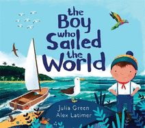 The Boy Who Sailed the World