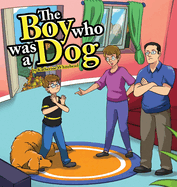 The Boy Who Was a Dog