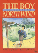 The Boy Who Went to the North Wind - Davidson, Avelyn (Retold by)