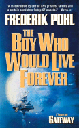The Boy Who Would Live Forever