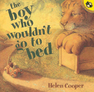 The Boy Who Wouldn't Go to Bed
