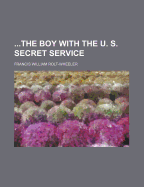 The Boy with the U. S. Secret Service