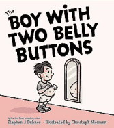 The Boy with Two Belly Buttons - Dubner, Stephen J