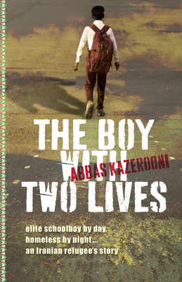 The Boy with Two Lives - Kazerooni, Abbas