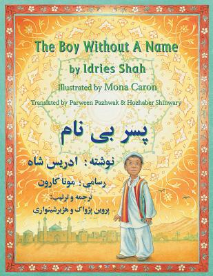 The Boy Without a Name: English-Dari Edition - Shah, Idries