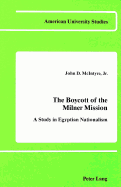 The Boycott of the Milner Mission: A Study in Egyptian Nationalism - McIntyre