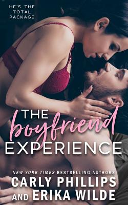 The Boyfriend Experience - Wilde, Erika, and Phillips, Carly