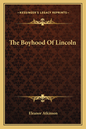 The Boyhood Of Lincoln