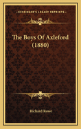 The Boys of Axleford (1880)