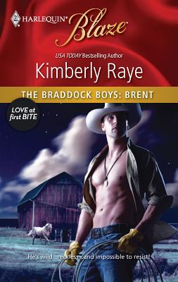 The Braddock Boys: Brent - Raye, Kimberly