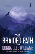 The Braided Path