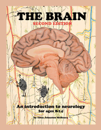 The Brain; An Introduction to Neurology