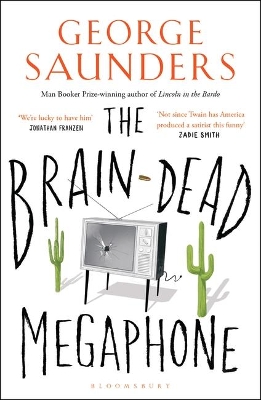 The Brain-Dead Megaphone - Saunders, George