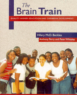 The Brain Train: Quality Higher Education and Caribbean Development