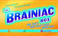 The Brainiac Box: 600 Facts Every Smart Person Should Know