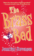 The Brass Bed - Stevenson, Jennifer