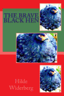 The brave black hen