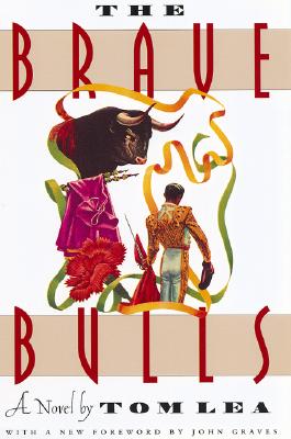 The Brave Bulls - Lea, Tom