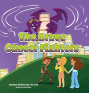The Brave Cancer Fighters