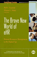 The Brave New World of eHR: Human Resources management in the Digital Age