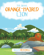 The Brave Orange-Haired Lion