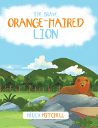The Brave Orange-Haired Lion