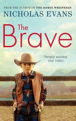 The Brave - Evans, Nicholas