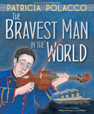 The Bravest Man in the World - 