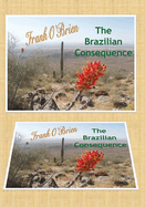 The Brazilian Consequence