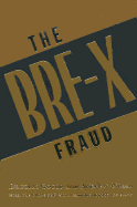 The Bre-X Fraud - Goold, Douglas, and Willis, Andrew, Mrc