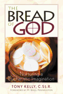 The Bread of God: Our Common Bond