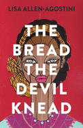 The Bread the Devil Knead